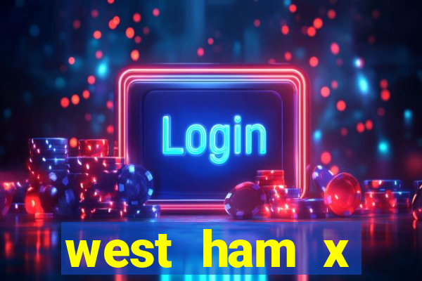 west ham x wolverhampton palpites